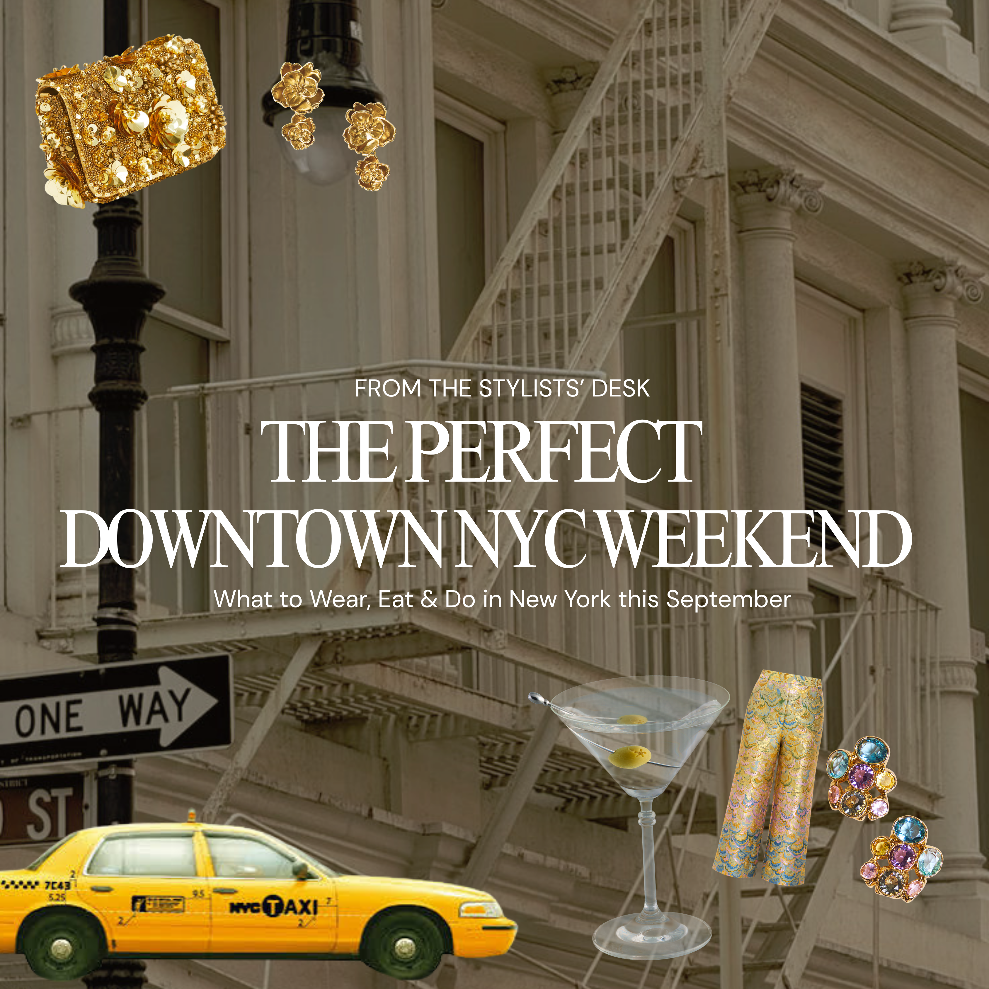 The Perfect Downtown NYC Weekend: What to Wear, Eat & Do in September